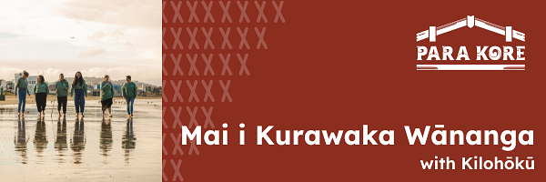 Mai i Kurawaka, Whangarei , 14th February, 10am logo